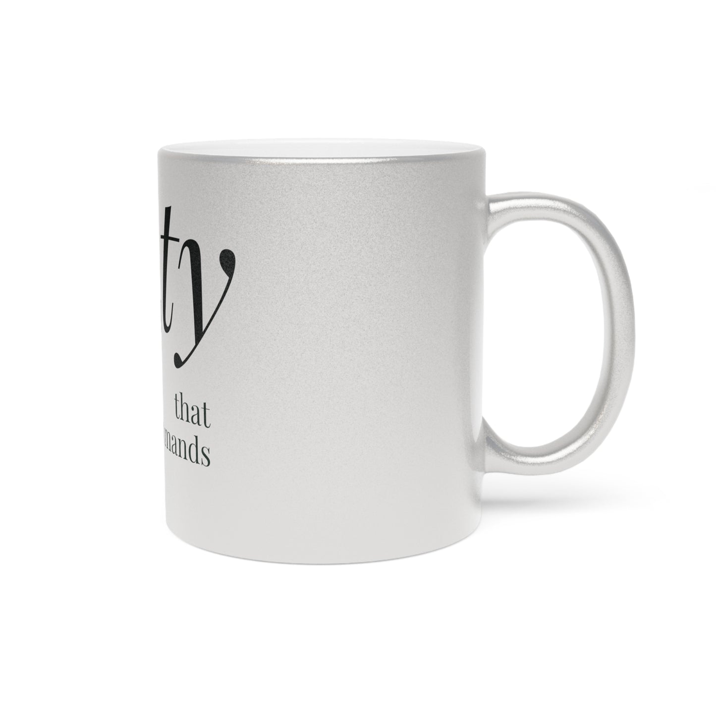 Beauty That Commands Metallic Mug
