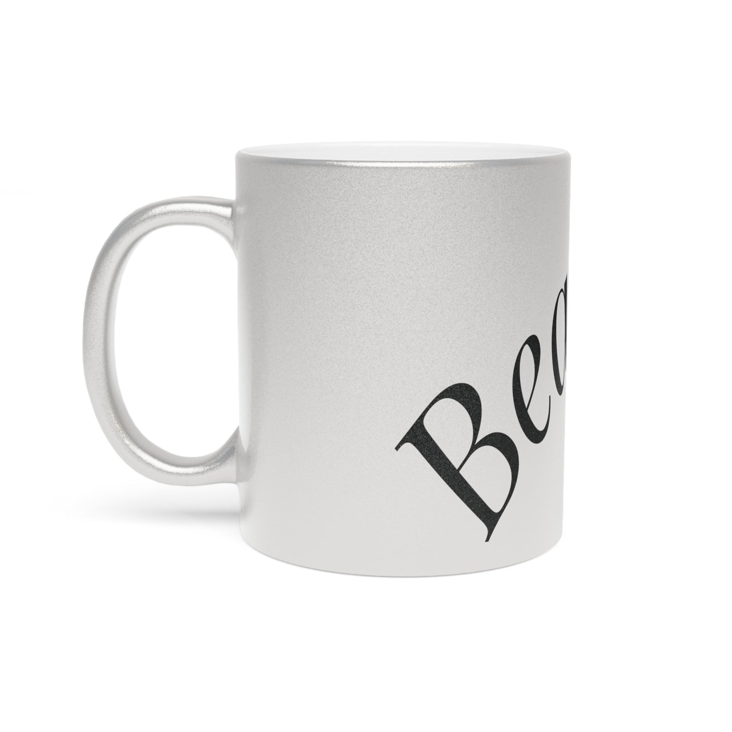 Beauty That Commands Metallic Mug