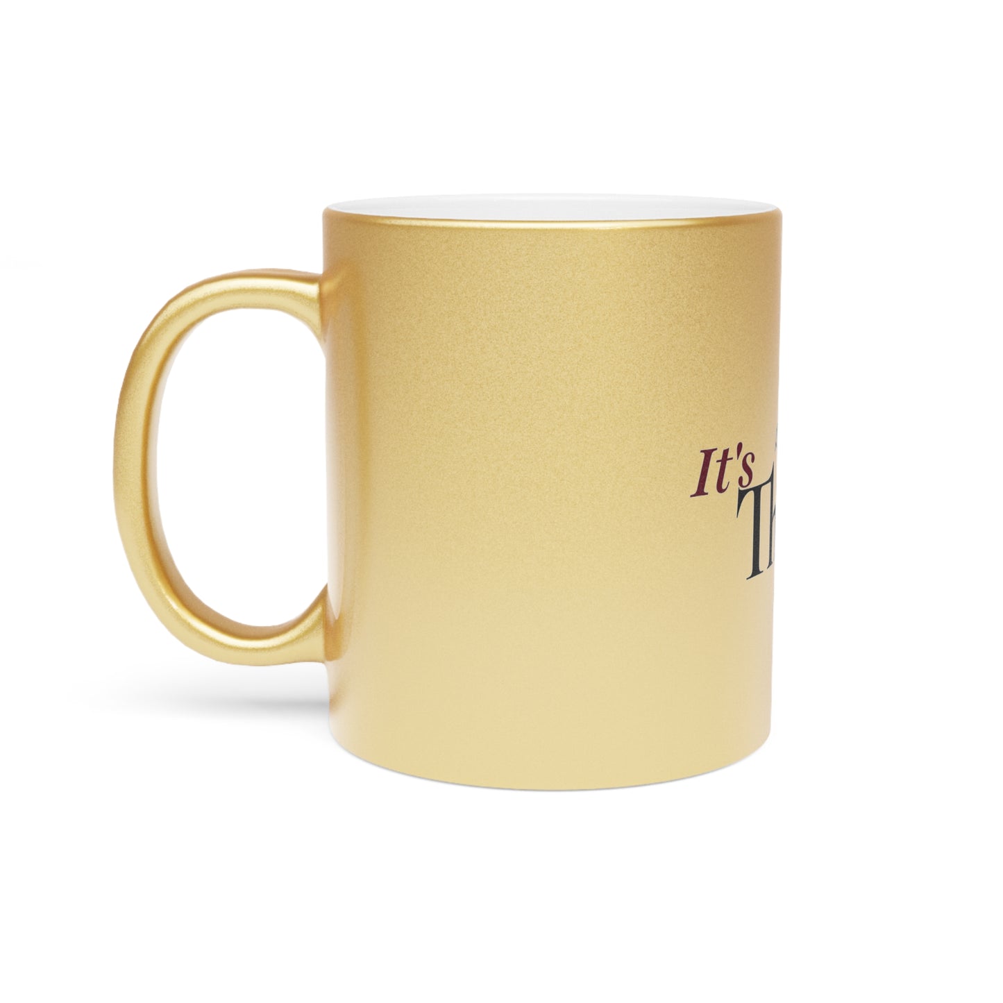 Its The Style That Did It For Me Metallic Mug
