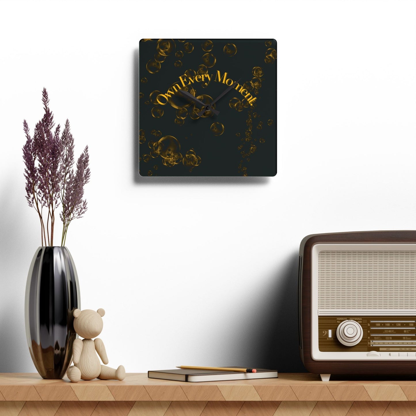 Own Every Moment Acrylic Wall Clock Printify