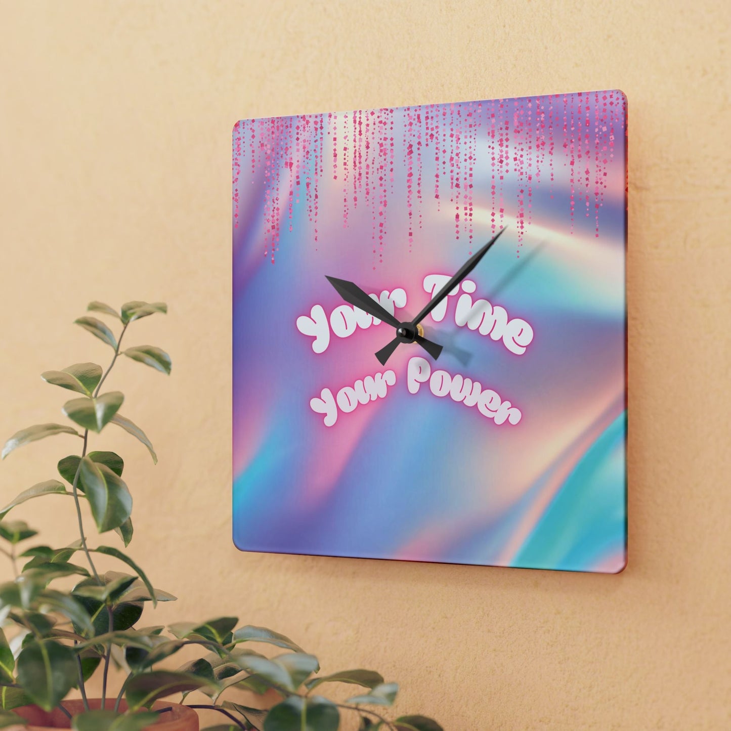 Your Time, Your Power Acrylic Wall Clock Allthingsladyobee