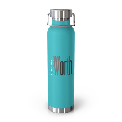Water Your Worth Insulated Bottle
