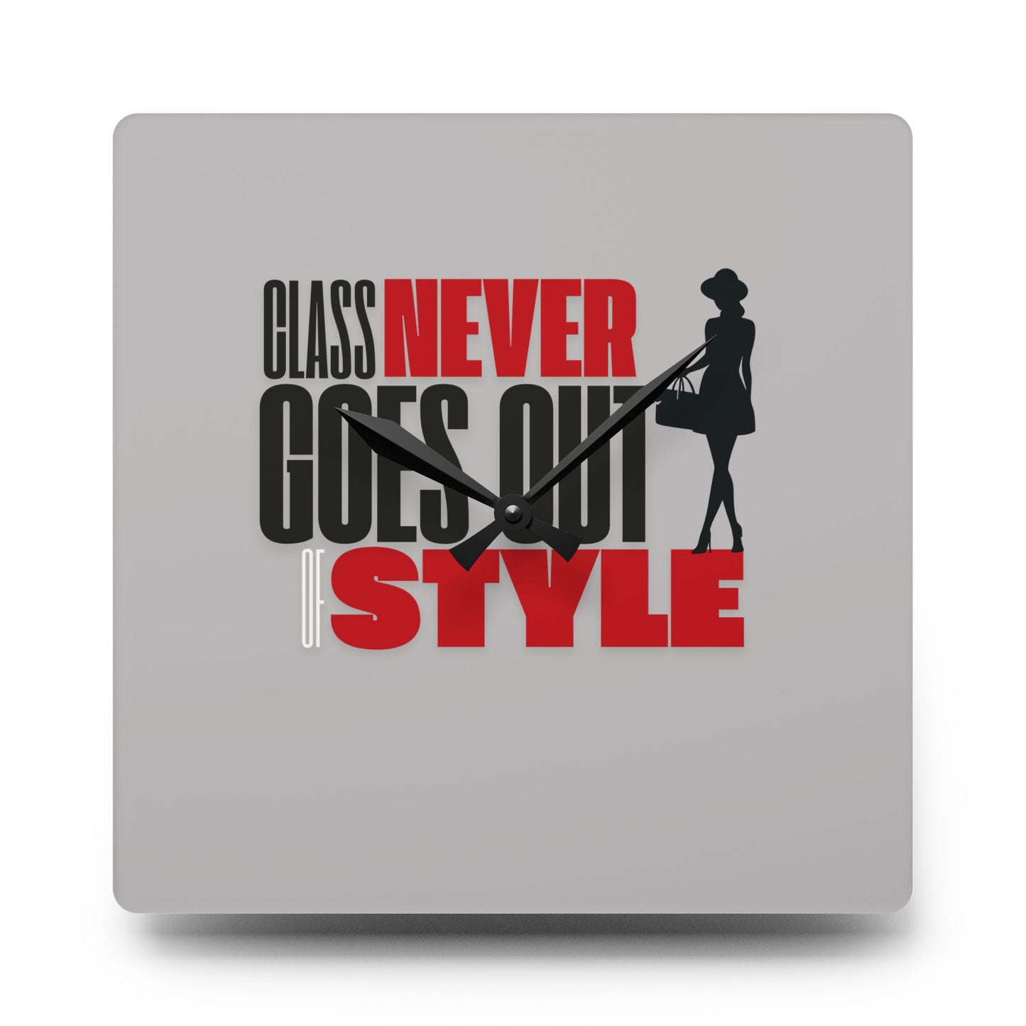 Style Never Goes Out Of Style Wall Clock