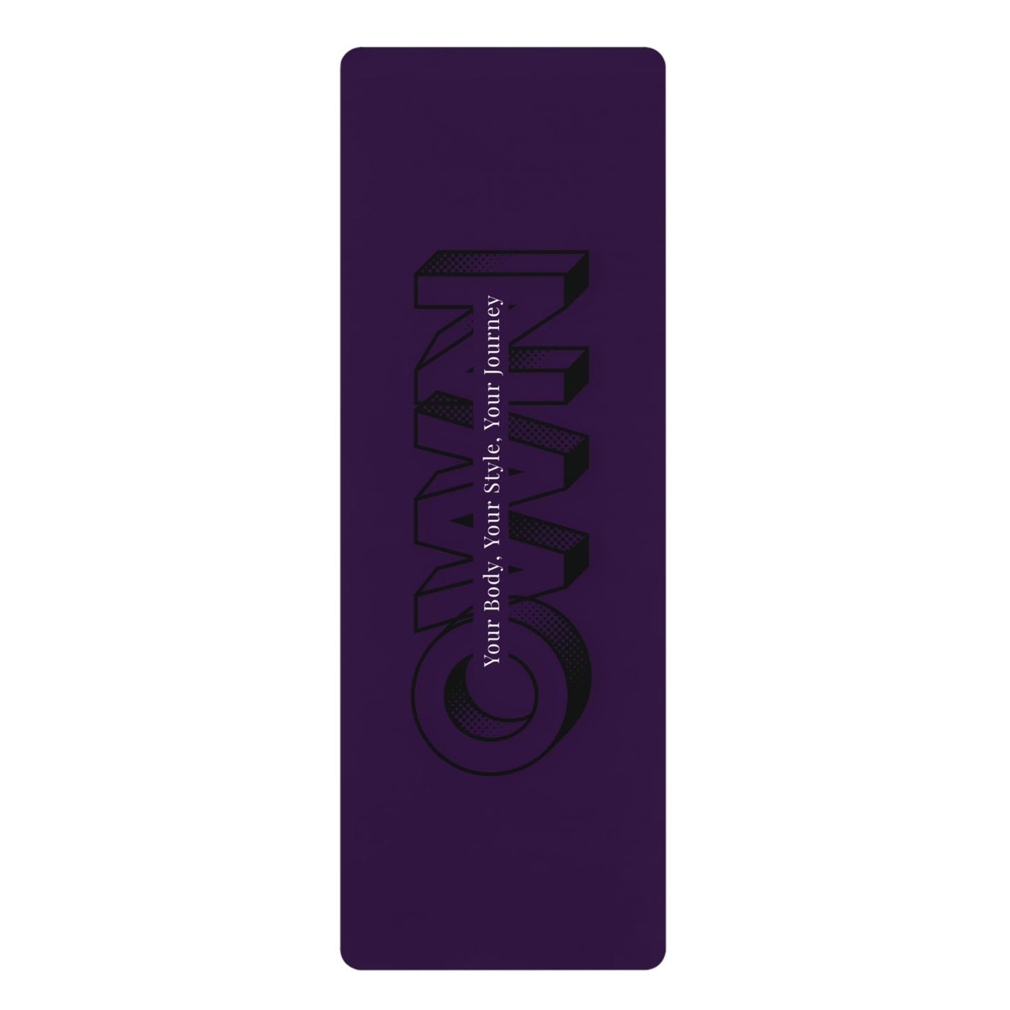 Own Your Body, Your Style, Your Journey - Exercise Mat Printify