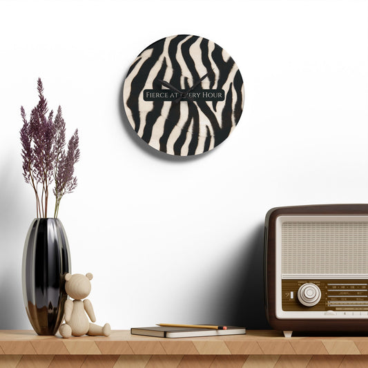 Fierce At Every Hour Acrylic Wall Clock Allthingsladyobee