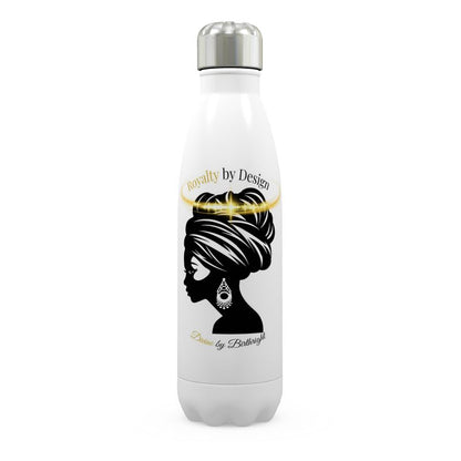 Royalty By Design, Divine By Birthright -Stainless Steel Water Bottle