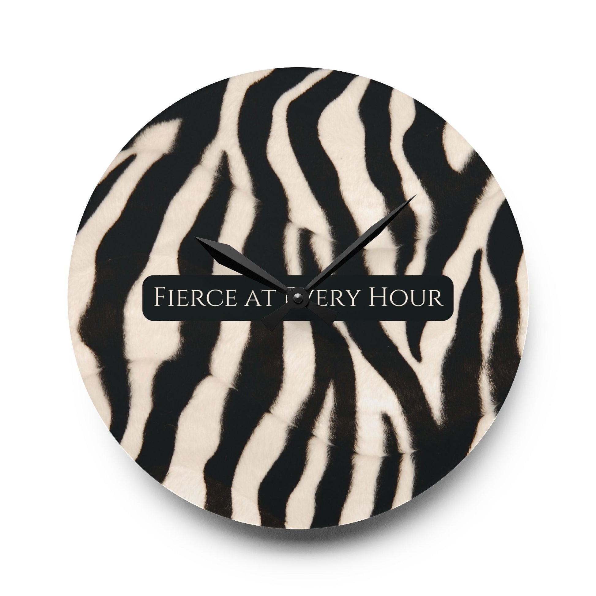 Fierce At Every Hour Acrylic Wall Clock Allthingsladyobee