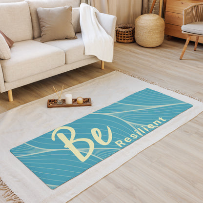 Be Resilient - Exercise Mat