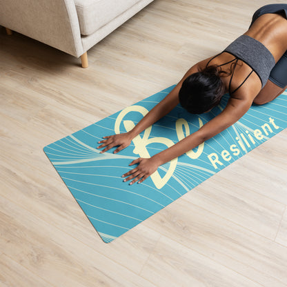 Be Resilient - Exercise Mat